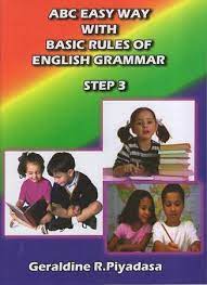 A B C EASY WAY WITH BASIC RULES OF ENGLISH GRAMMAR- STEP 3