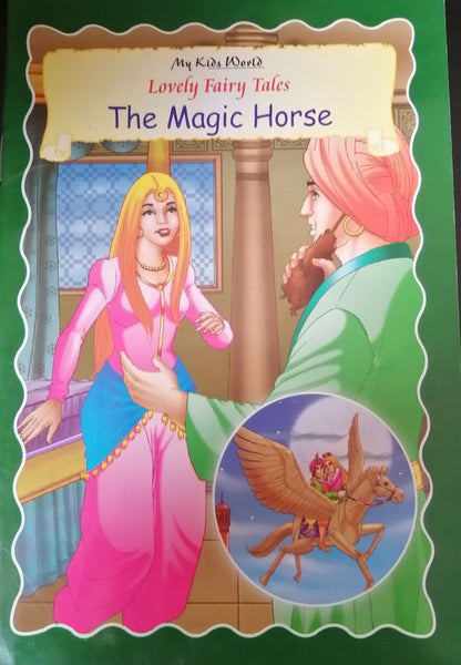 LOVELY FAIRY TALES-THE MAGIC HORSE