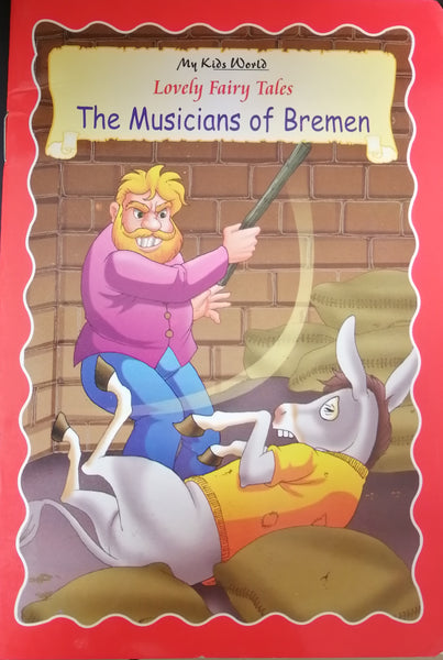 LOVELY FAIRY TALES-THE MUSICIANS OF BREMEN