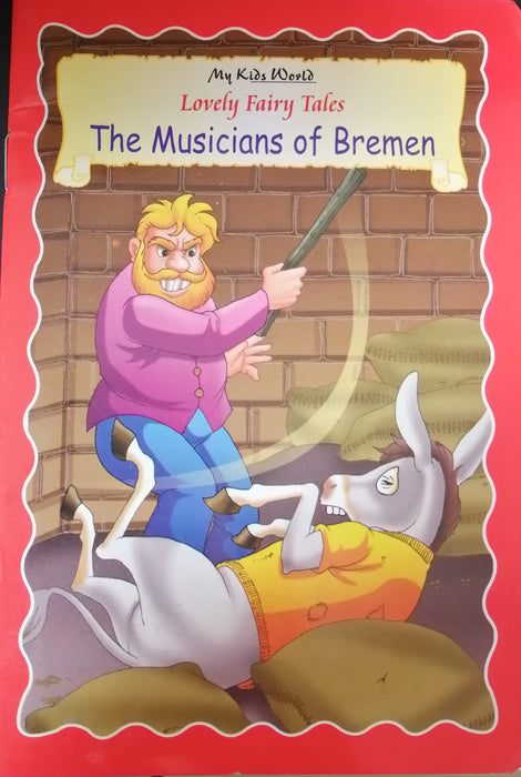 LOVELY FAIRY TALES-THE MUSICIANS OF BREMEN