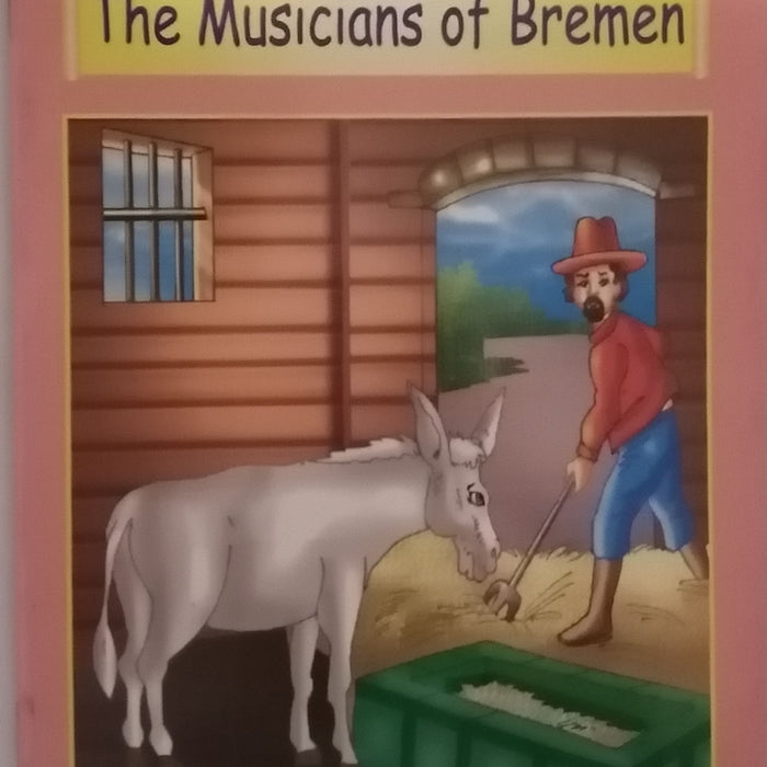 THE BEST FAIRY TALES THE MUSICIANS OF BREMEN