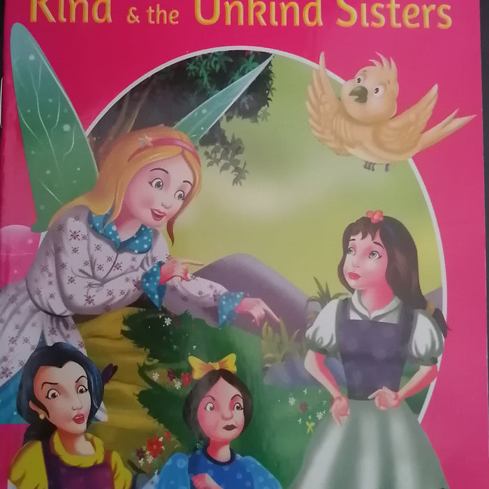 INTERESTING MORAL STORIES-THE KIND AND THE UNKIND SISTERS