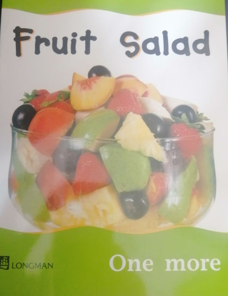 LONGMAN PICTURE BOOK FRUIT SALAD ONE MORE