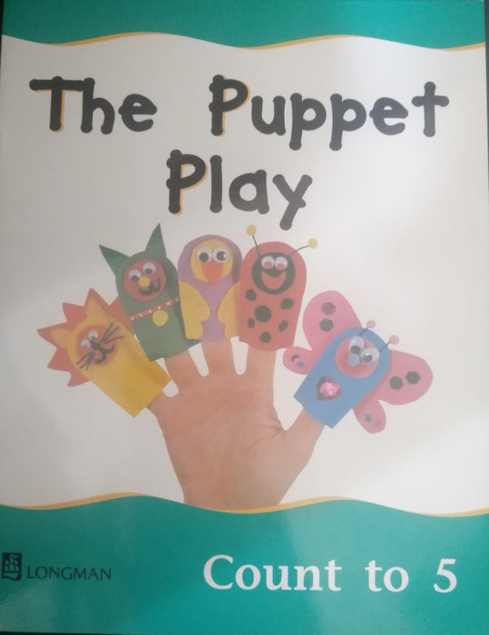 LONGMAN PICTURE BOOK THE PUPPET PLAY COUNT TO 5