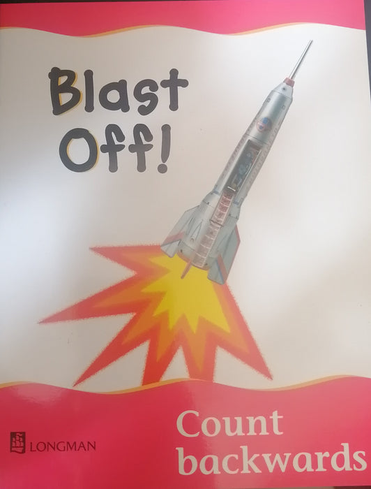 LONGMAN PICTURE BOOK BLAST OFF COUNT BACKWARDS