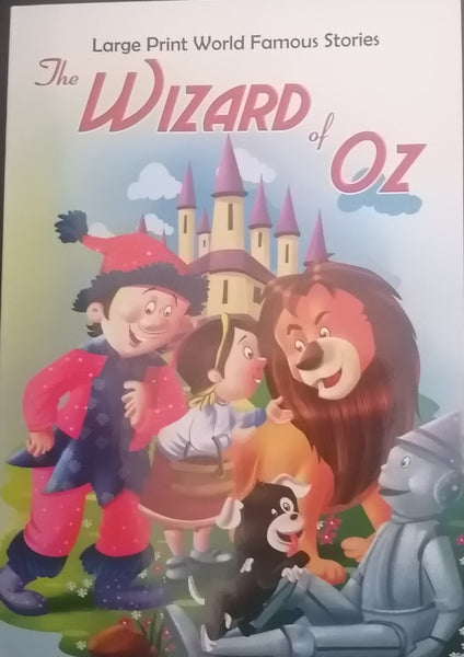 LARGE PRINT WORLD FAMOUS STORIES THE WIZARD OF OZ