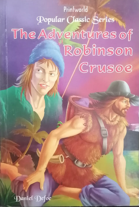 POPULAR CLASSIC SERIES THE ADVENTURES OF ROBINSON CRUSOE