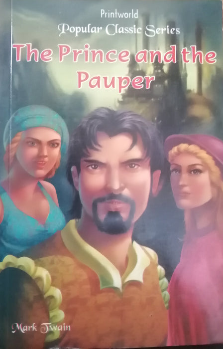 POPULAR CLASSIC SERIES THE PRINCE AND THE PAUPER