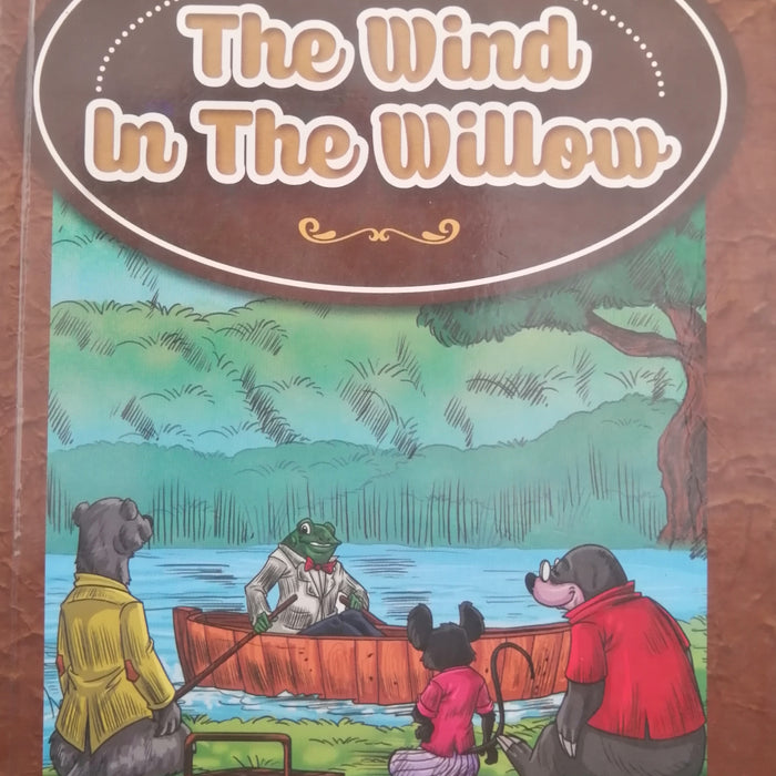 CLASSIC TALES THE WIND IN THE WILLOW