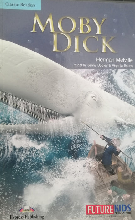 CLASSIC READERS MOBY DICK