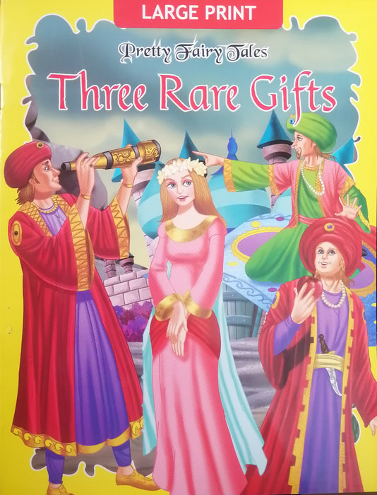 LARGE PRINT PRETTY FAIRY TALES THREE RARE GIFTS