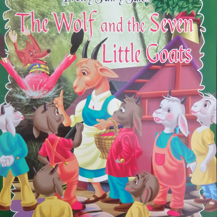 LARGE PRINT PRETTY FAIRY TALES THE WOLF AND THE SEVEN LITTLE GOATS
