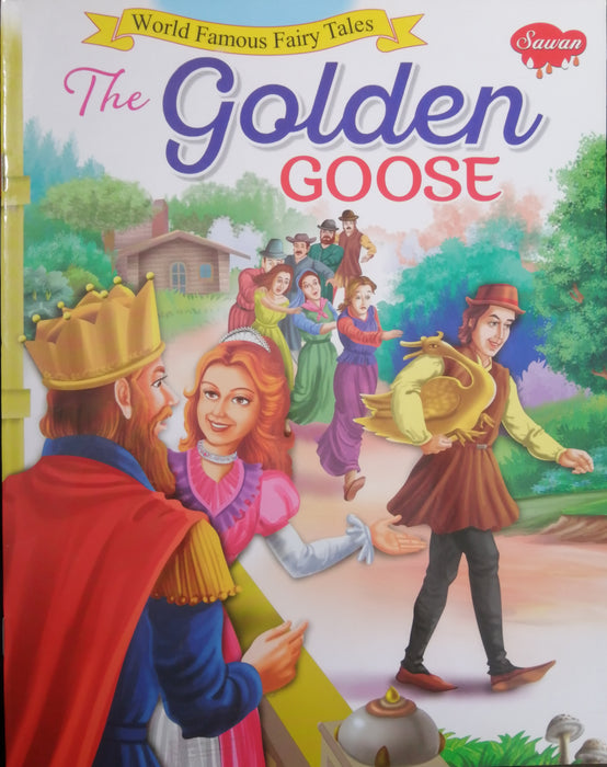 WORLD FAMOUS FAIRY TALES THE GOLDEN GOOSE