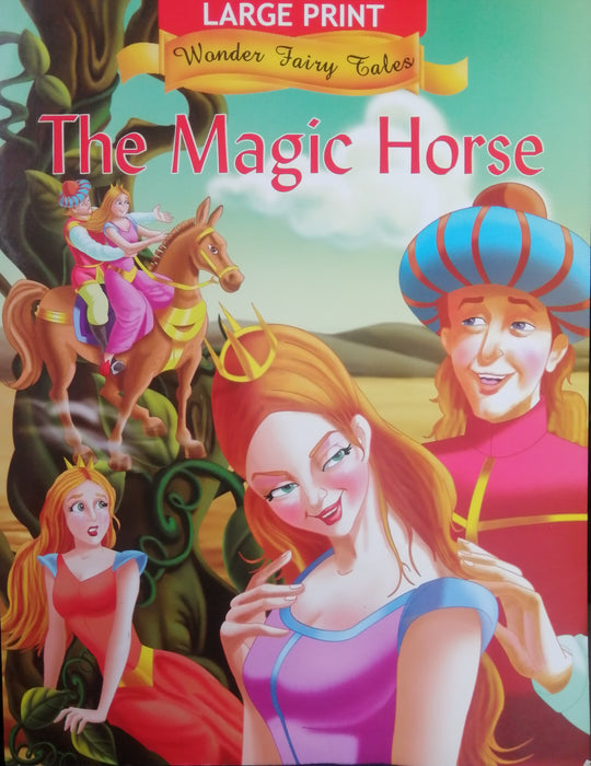 LARGE PRINT WONDER FAIRY TALES THE MAGIC HORSE