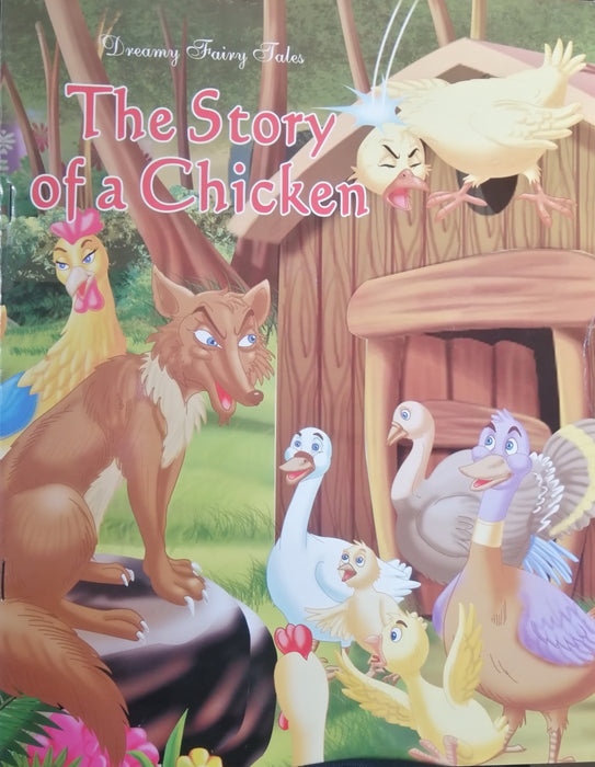 DREAMY FAIRY TALES THE STORY OF A CHICKEN