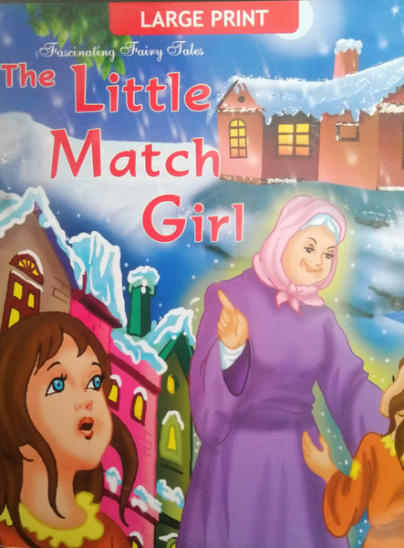 LARGE PRINT FASCINATING FAIRY TALES THE LITTLE MATCH GIRL