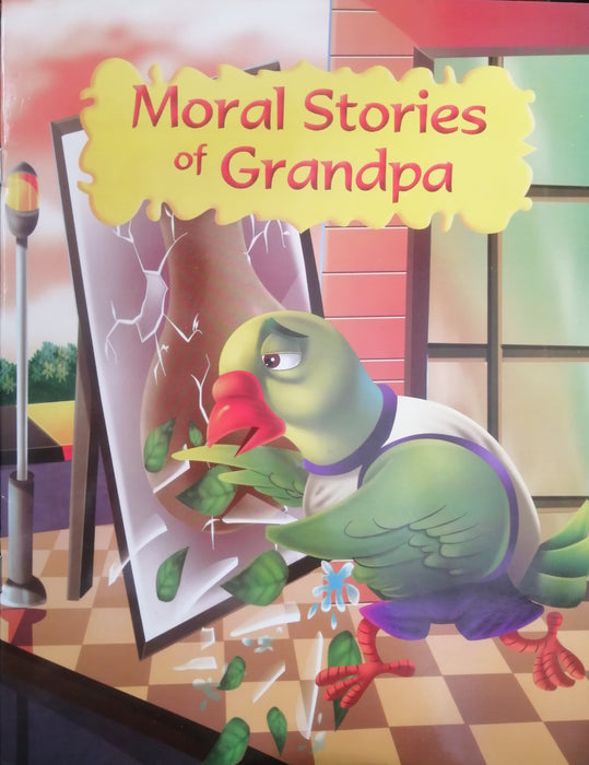 MORAL STORIES OF GRANDPA