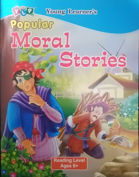 YOUNG LEARNER'S POPULAR MORAL STORIES READING LEVEL AGES 6+