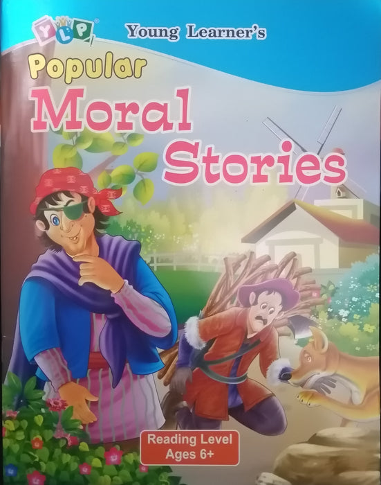 YOUNG LEARNER'S POPULAR MORAL STORIES READING LEVEL AGES 6+