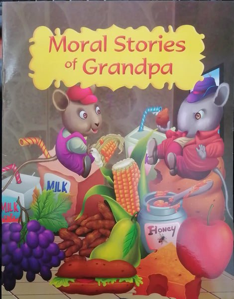 MORAL STORIES OF GRANDPA