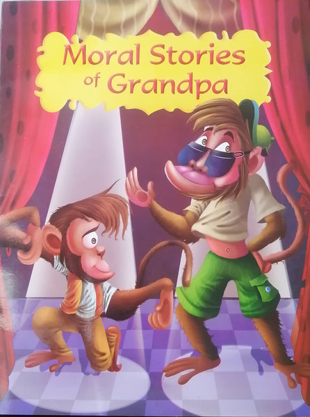 MORAL STORIES OF GRANDPA