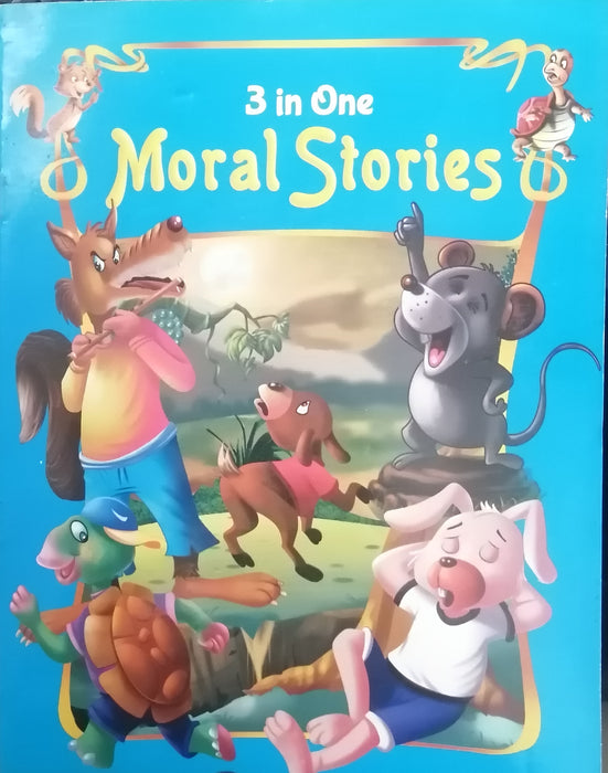 3 IN ONE MORAL STORIES