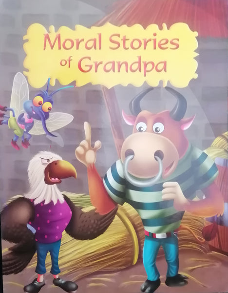 MORAL STORIES OF GRANDPA