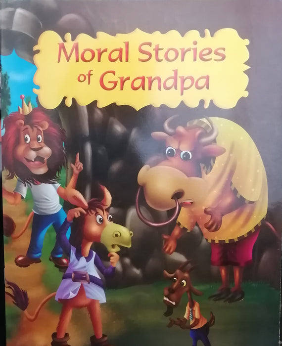 MORAL STORIES OF GRANDPA