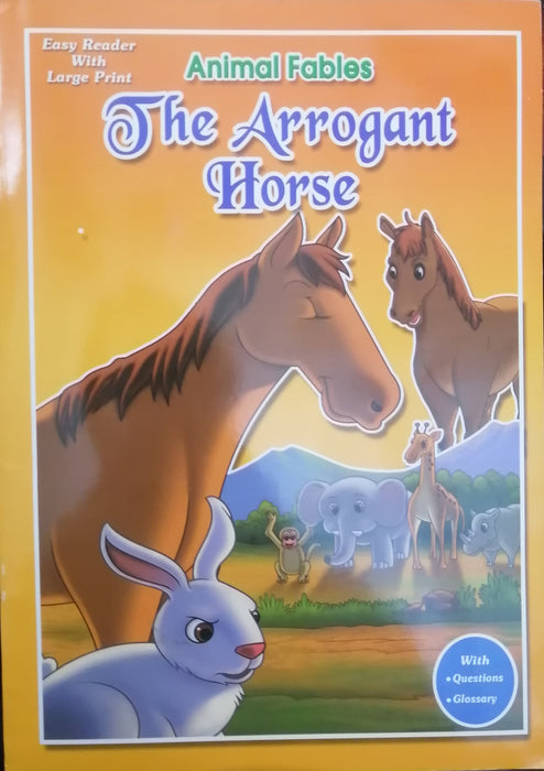 ANIMAL FABLES THE ARROGANT HORSE