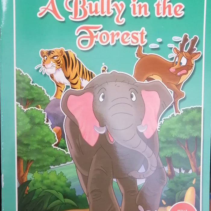 ANIMAL FABLES A BULLY IN THE FOREST