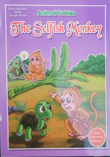 ANIMAL FABLES THE SELFISH MONKEY