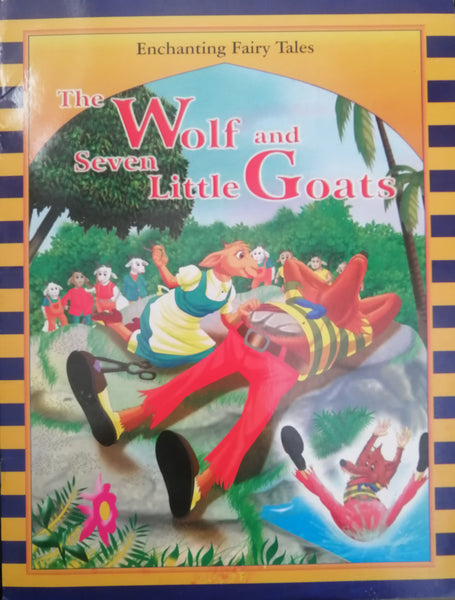 Enchanting Fairy Tales The Wolf And Seven Little Goats