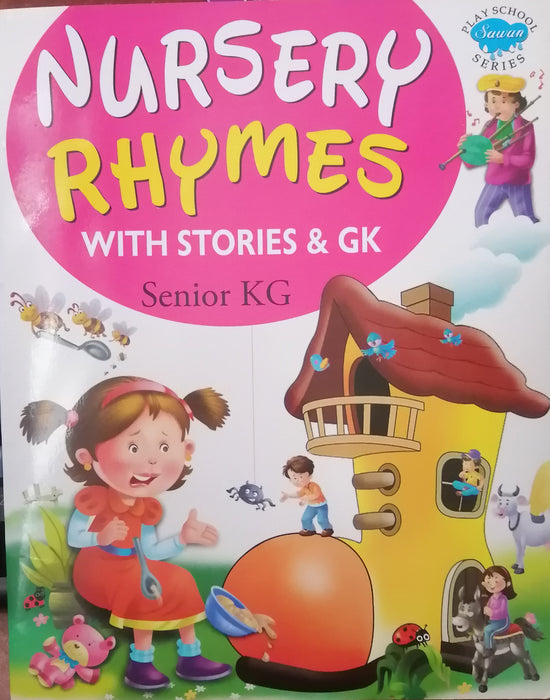 NURSERY RHYMES WITH STORIES & GK SENIOR KG