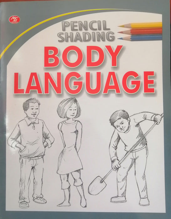 PENCIL SHADING BODY LANGUAGE