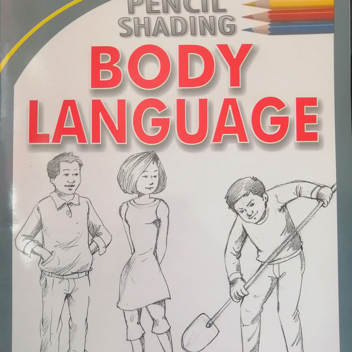PENCIL SHADING BODY LANGUAGE