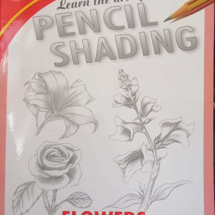 LEARN THE ART OF PENCIL SHADING FLOWERS