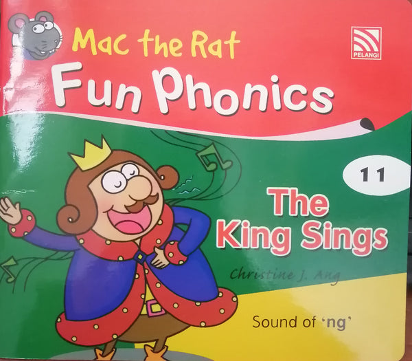 MAC THE RAT FUN PHONICS THE KING SINGS BOOK 11