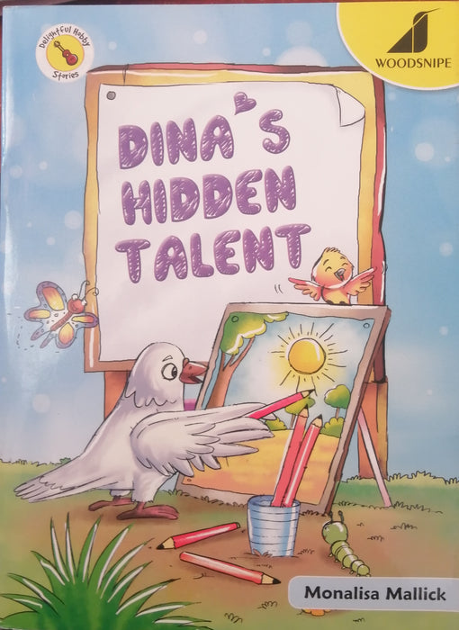 DELIGHTFUL HOBBY STORIES DINA'S HIDDEN TALENT