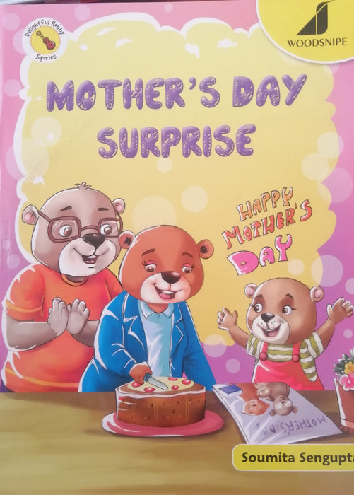 DELIGHTFUL HOBBBY STORIES MOTHER'S DAY SURPRISE