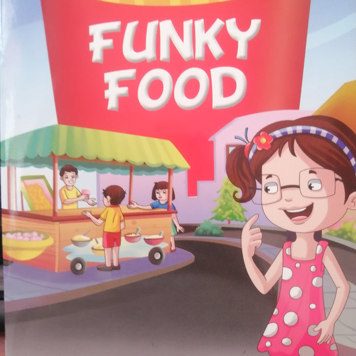GROW STONG STORIES FUNKY FOOD