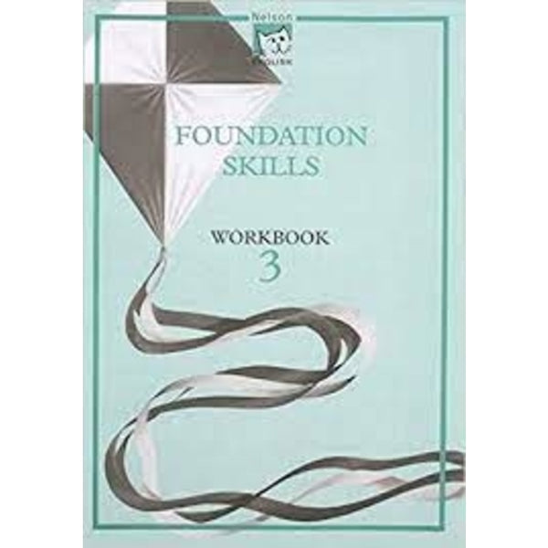 NELSON ENGLISH FOUNDATION SKILLS WORKBOOK 3