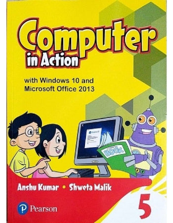 Computer in Action for Class 5