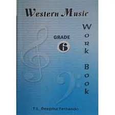 WESTERN MUSIC WORK BOOK GRADE 6