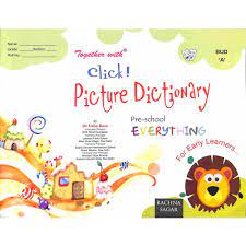 TOGETHER WITH EVERYTHING BLOOM B1 CLICK PICTURE DICTIONARY FOR CLASS LKG