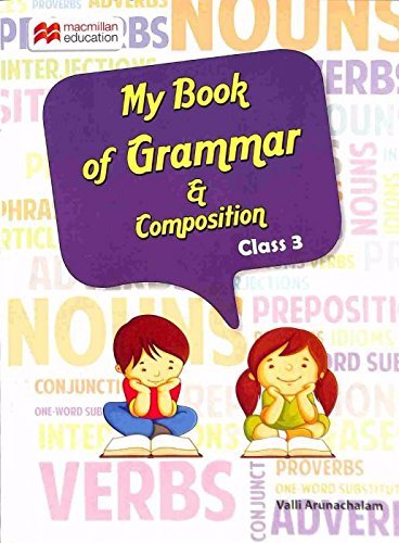 MY BOOK OF GRAMMER AND COMPOSITION-CLASS 3