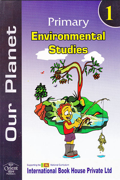 OUR PLANET PRIMARY ENVIRONMENTAL STUDIES GRADE 1