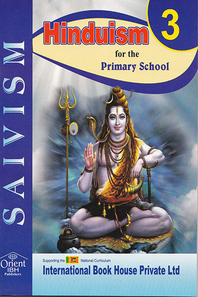 SAIVISM HINDUISM FOR THE PRIMARY SCHOOL - LEVEL 3