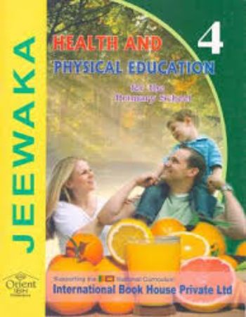 JEEWAKA-HEALTH AND PHYSICAL EDUCATION 4