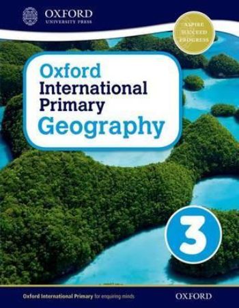 OXFORD INTERNATIONAL PRIMARY GEOGRAPHY STUDENT BOOK 03