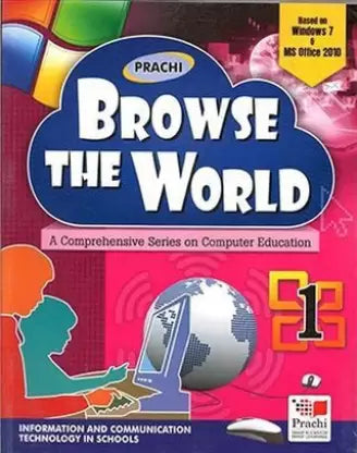 BROWSE THE WORLD A COMPREHENSIVE SERIES ON COMPUTER EDUCTION 1